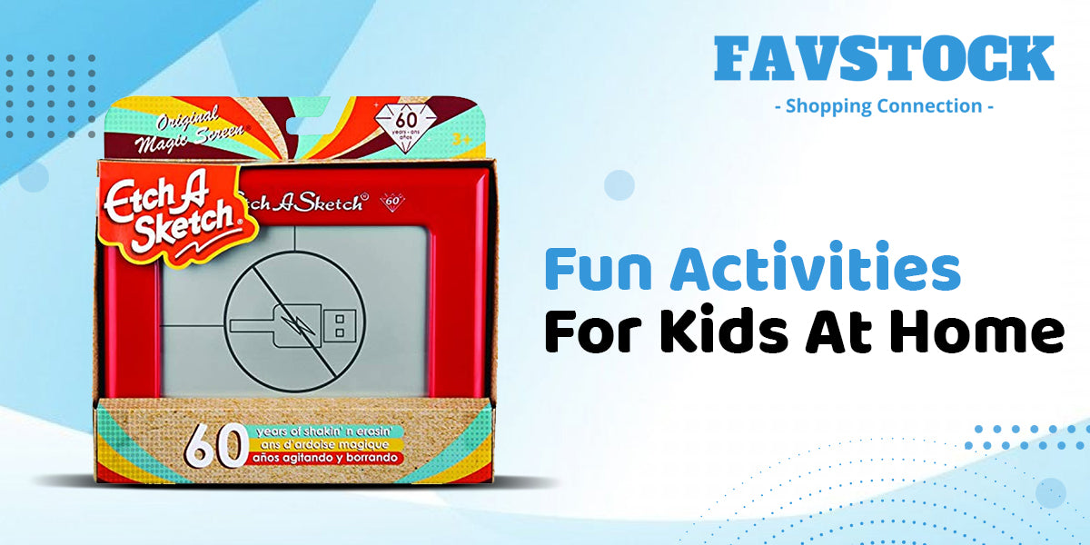 Fun Activities For Kids At Home