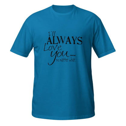 Eternal Love T-Shirt Unisex 100% Cotton Soft Graphic Tee, Romantic Love Quote Shirt, Casual Crew Neck Valentine Gift Top Sapphire