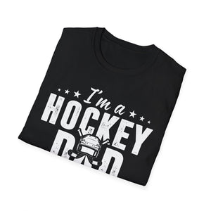 I'm a Hockey Dad, Like a Normal Dad Only More Awesome