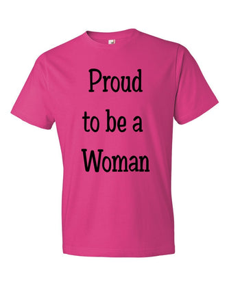 Cool Clothing - Woman Printed T-Shirt Proud to be a Woman (X-Large, Pink)